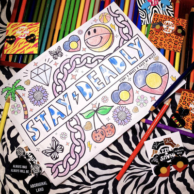 Haus of Dizzy 'Stay Deadly' Colouring Page
