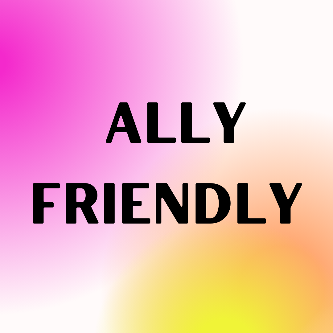 Ally Friendly