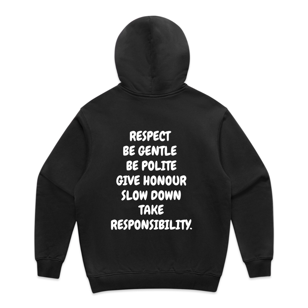 An image of Haus of Dizzy x Haus of Ziggy Lee ‘Yindyamarra’  black hoodie, with white text ‘respect be gentle be polite give honour slow down take responsibility’’ in the centre back. 