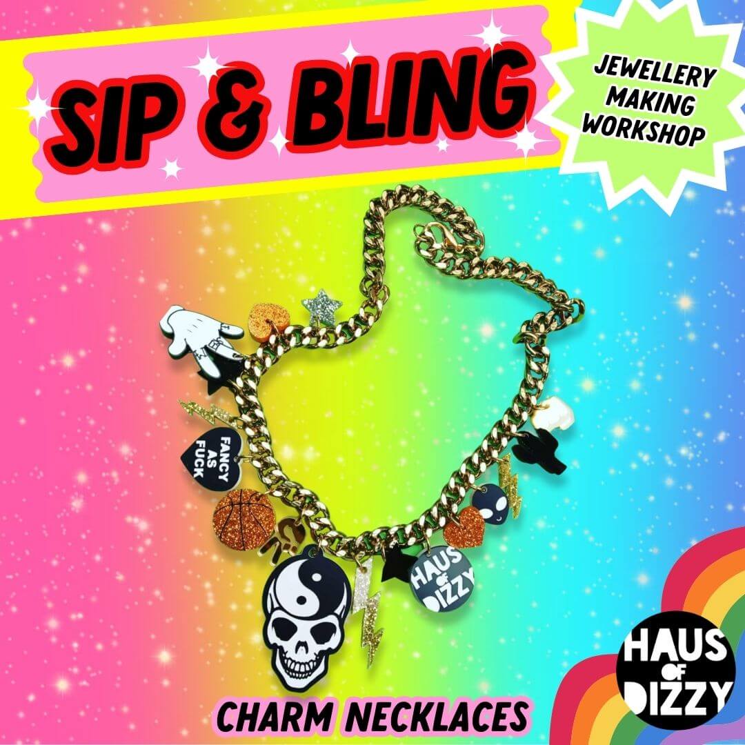 Sip & Bling Charm Necklace Workshop - New Dates Announced!