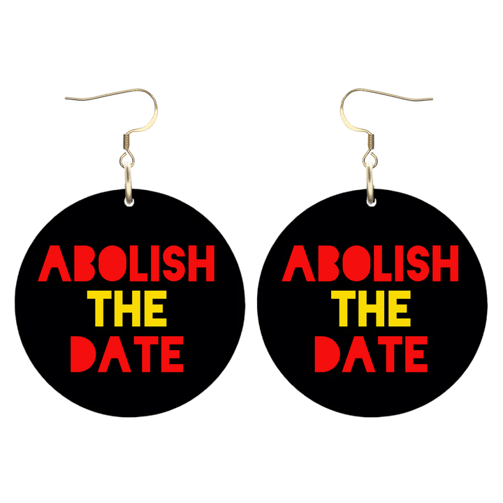 Haus of Dizzy 'Abolish/F*ck the Date' Earrings