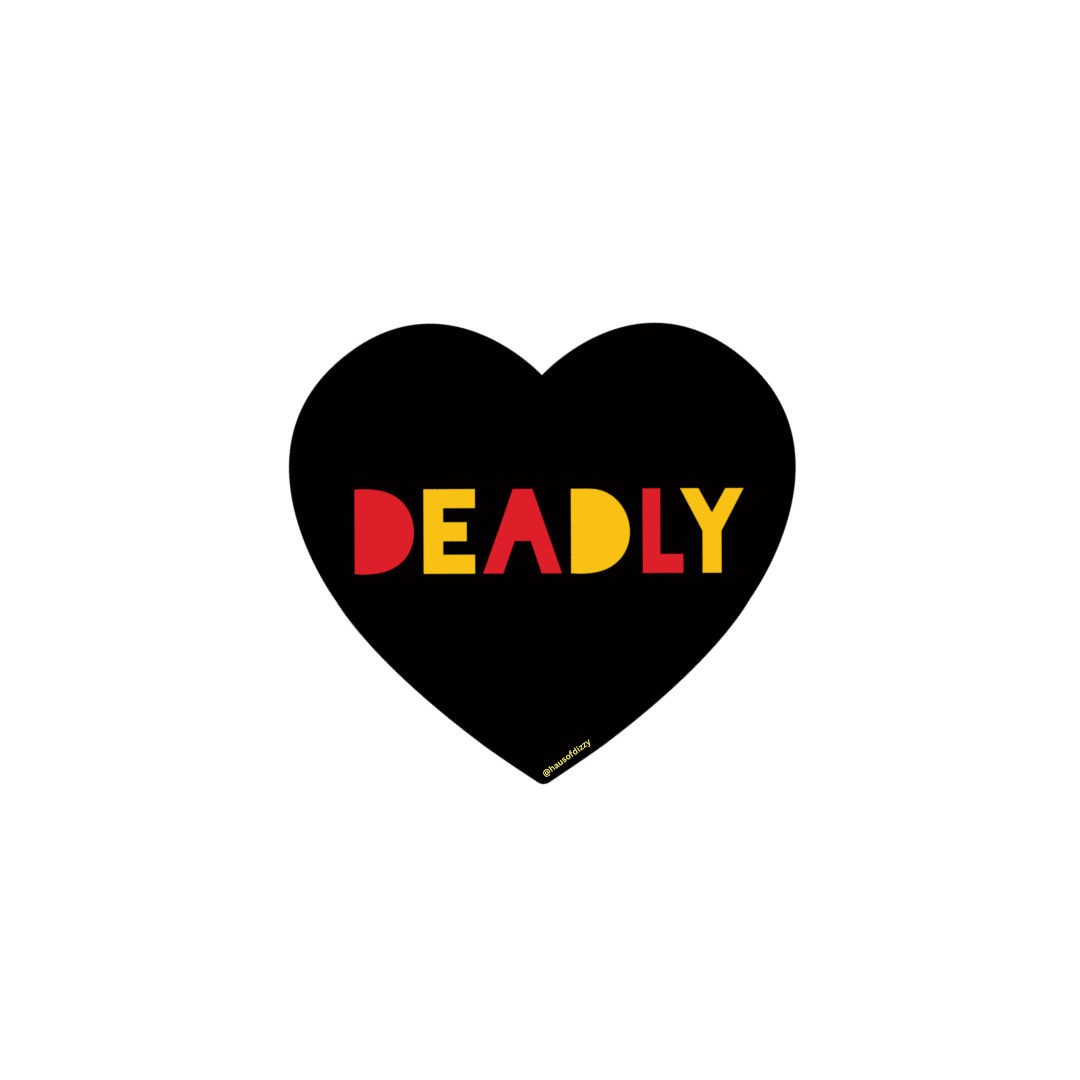haus of dizzy black heart shaped sticker with DEADLY in red and yellow text size small