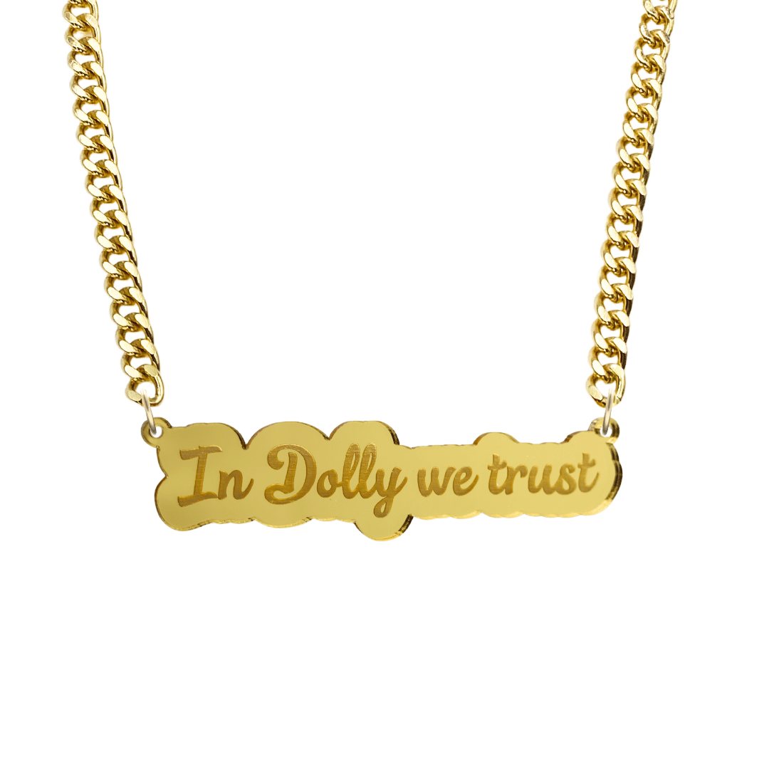 haus of dizzy gold acrylic necklace with 'In Dolly we trust' plate on gold chain size small