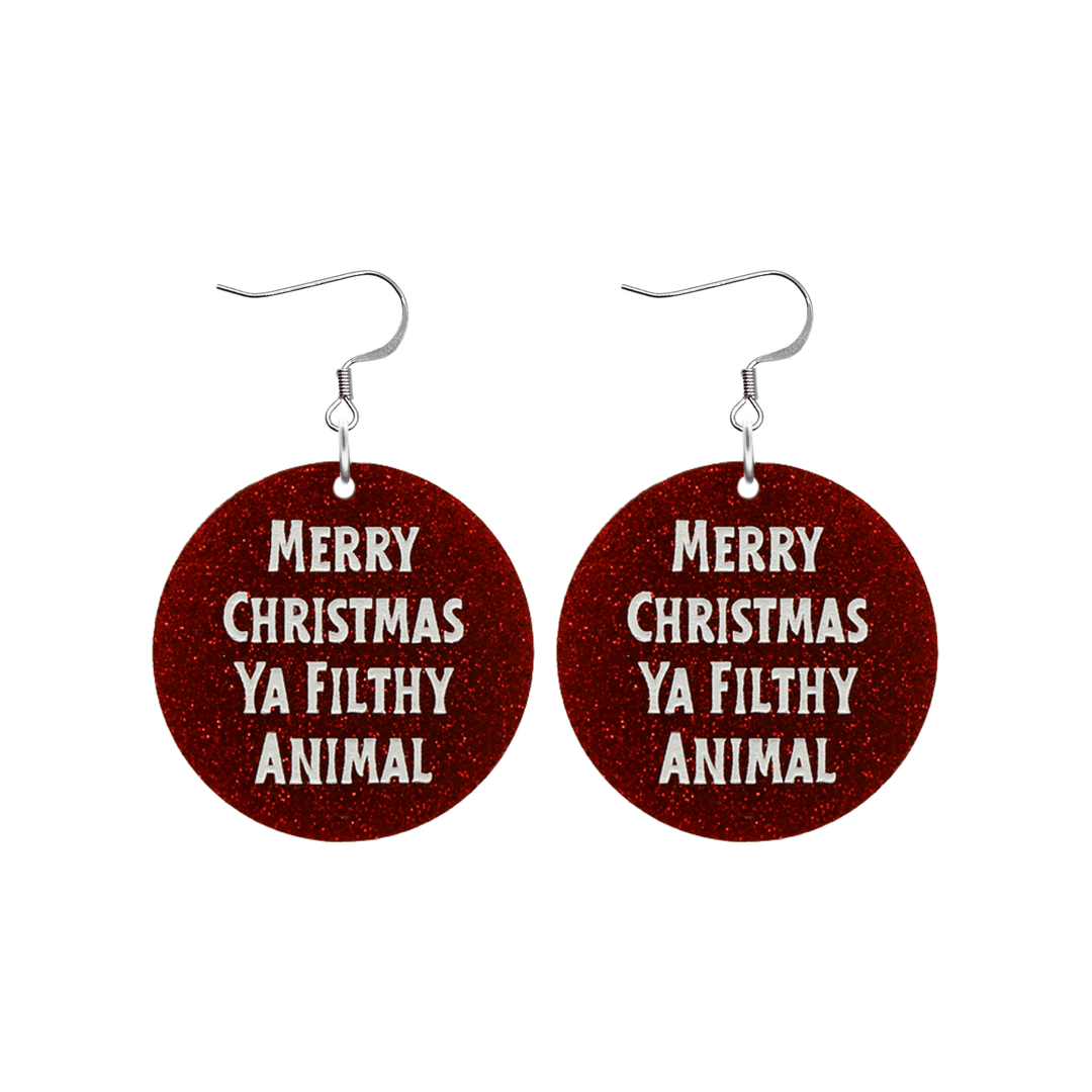 haus of dizzy filthy animal earrings featuring red glitter circle body with hand painted white text that reads merry christmas ya filthy animal with silver hooks one size