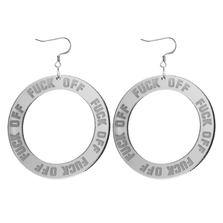 haus of dizzy silver mirror acrylic hoop earrings with 'F**K OFF' text engraved around hoop size large with hooks no stud tops