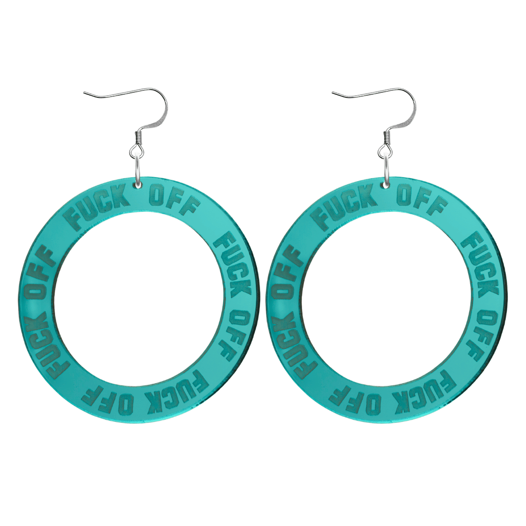 haus of dizzy teal mirror acrylic hoop earrings with 'F**K OFF' text engraved around hoop size large with hooks no stud tops