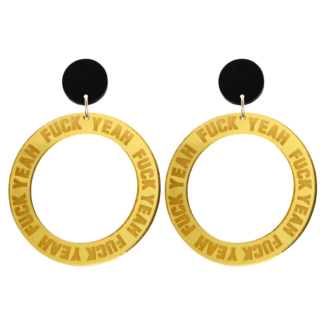 haus of dizzy gold mirror acrylic hoop earrings with 'F**K YEAH' text engraved around hoop with black circle stud top size large