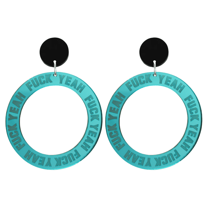 haus of dizzy teal mirror acrylic hoop earrings with 'F**K YEAH' text engraved around hoop size large with black circle stud tops
