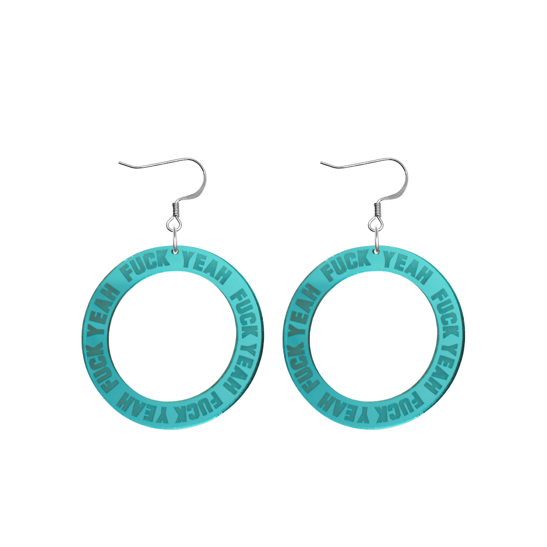 haus of dizzy teal mirror acrylic hoop earrings with 'F**K YEAH' text engraved around hoop size small with silver hooks no stud tops