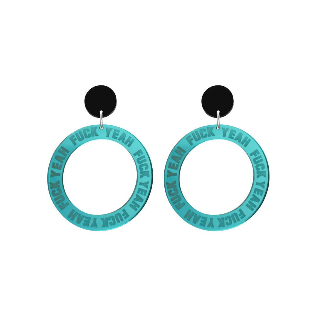 haus of dizzy teal mirror acrylic hoop earrings with 'F**K YEAH' text engraved around hoop size small with black circle stud tops
