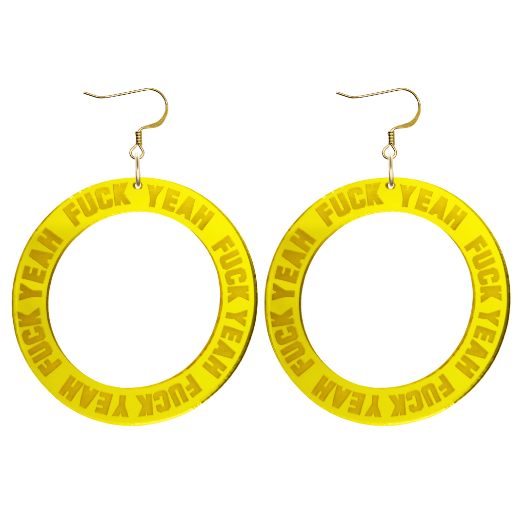 haus of dizzy yellow mirror acrylic hoop earrings with 'F**K YEAH' text engraved around hoop size large with gold hooks no stud tops