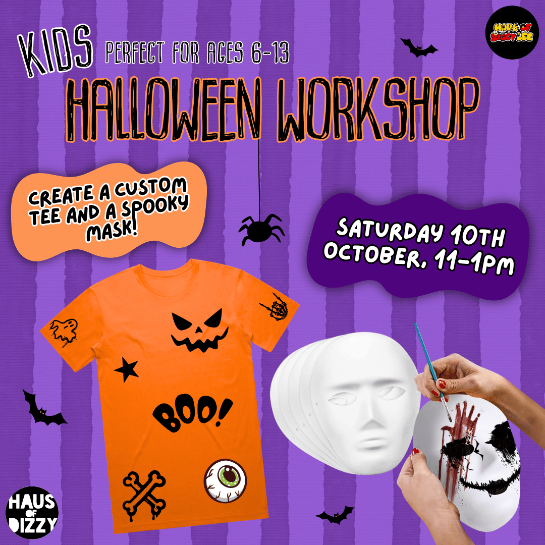 Promotional graphic for a Kids Halloween Workshop by Haus Dizzy and Haus of Ziggy Lee, featuring an orange t-shirt with spooky graphics, a white plain mask, and hands painting a mask. The background is purple with vertical stripes, bats, and a spider, with text detailing the event date and time.