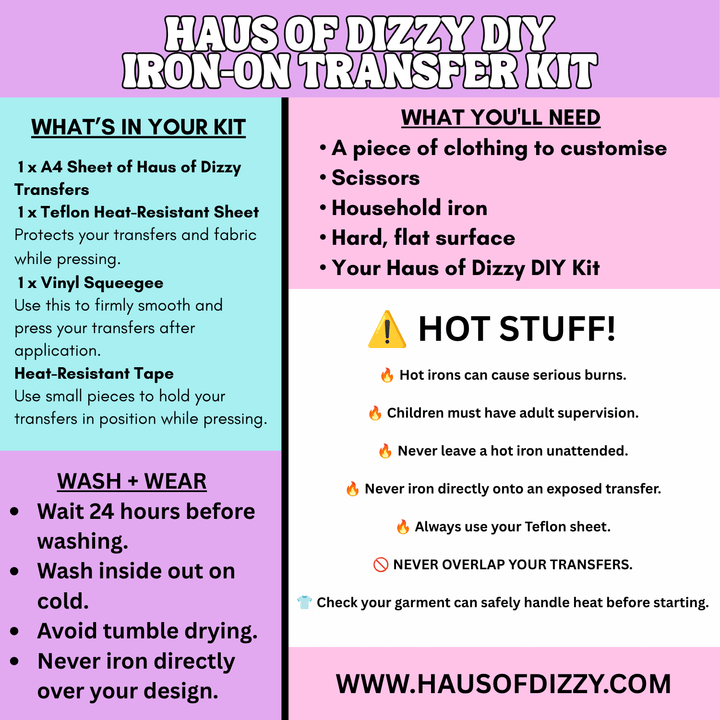An informational graphic for the Haus of Dizzy DIY Iron-On Transfer Kit, outlining what is included in the kit, what is needed, and important usage warnings on a pastel-colored background.