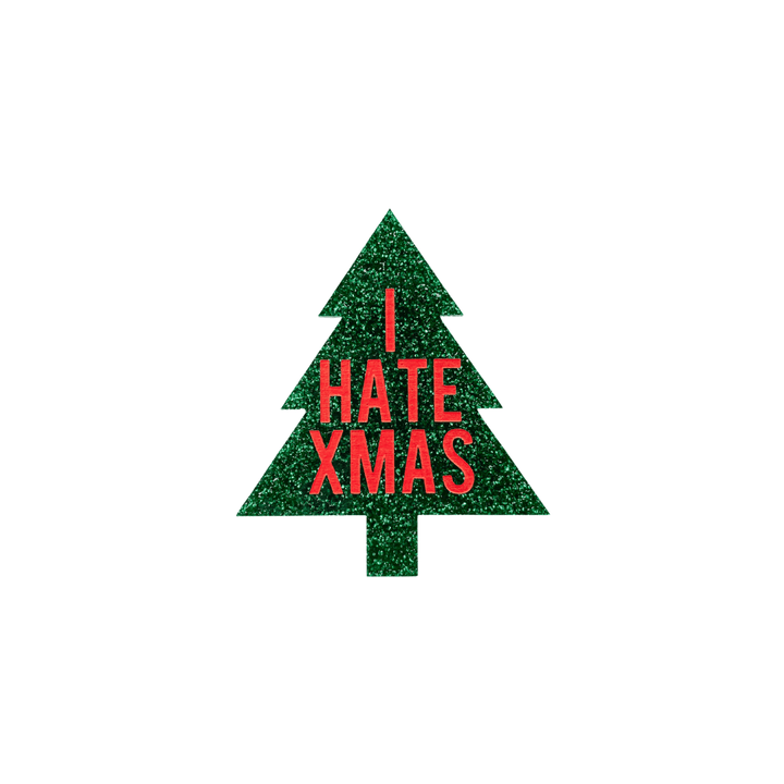 haus of dizzy green glitter christmas tree badge with 'I HATE XMAS' red text size large