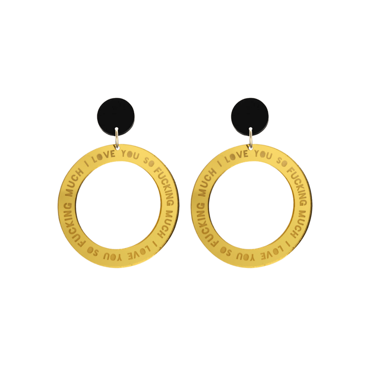 haus of dizzy gold mirror acrylic hoop earrings with 'i love you so fuckign much' text engraved around hoop size small with black circle stud tops