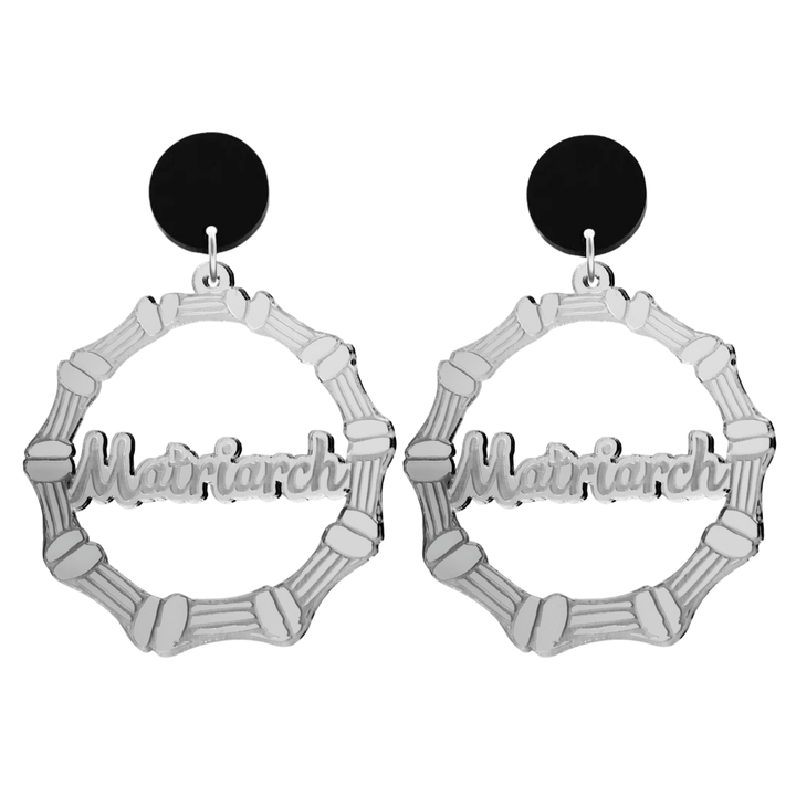 haus of dizzy acrylic silver mirror bamboo hoops with cursive text that reads matriarch with black circle stud tops size large