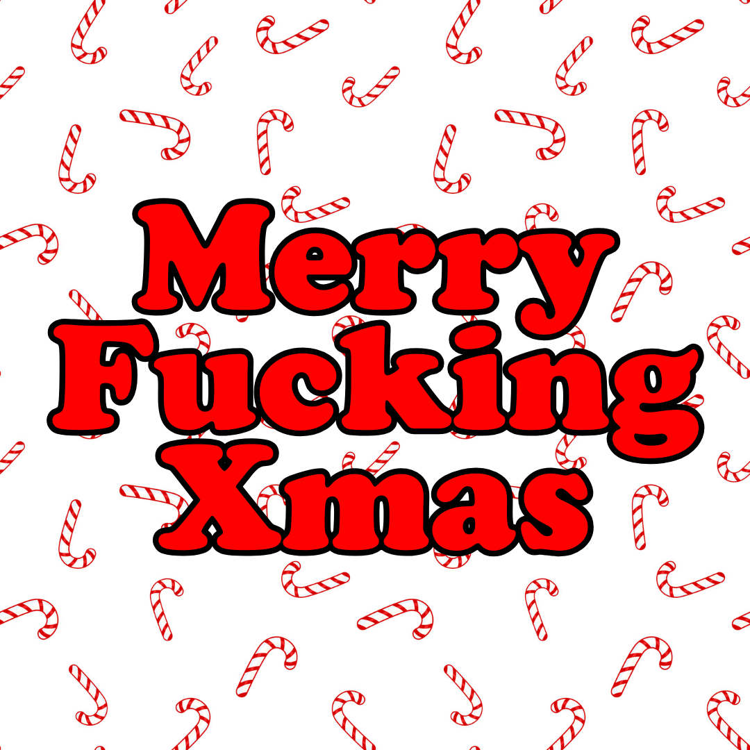 Haus of Dizzy Merry Fucking Xmas Greeting Card