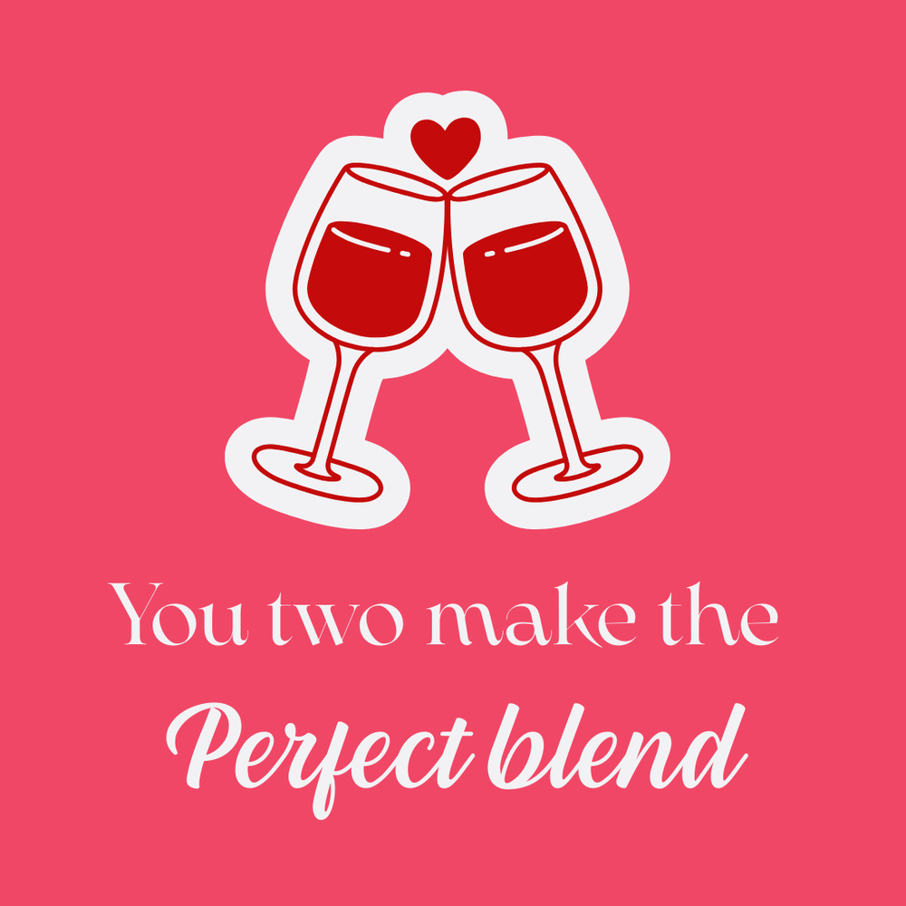 haus of dizzy wedding greeting card with two wine glasses toasting with a heart above on a pink background with text 'You two make the perfect blend'