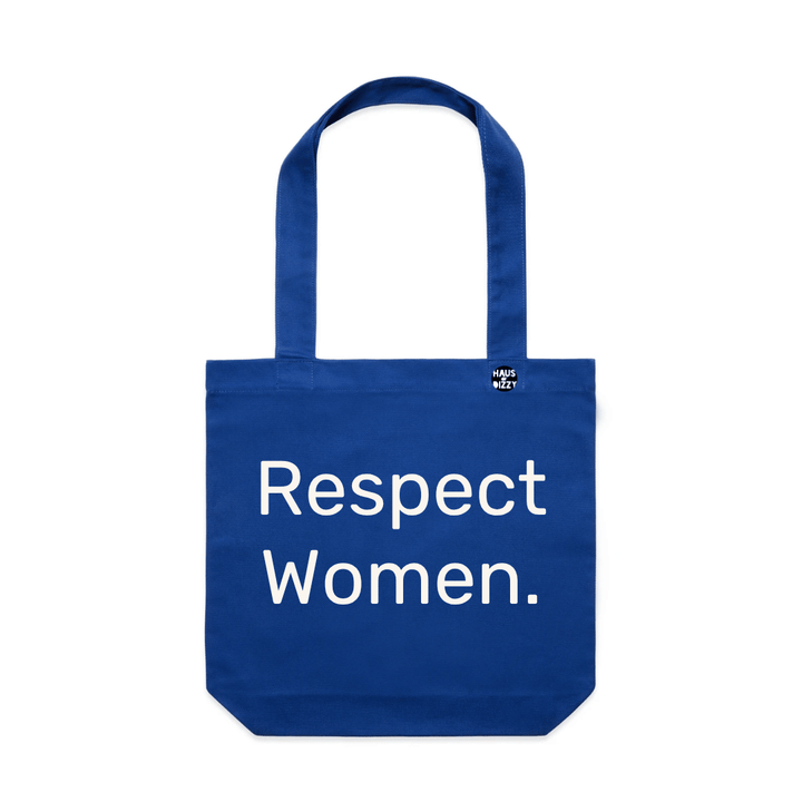 haus of dizzys blue canvas tote bag with two shoulder straps, featuring the printed text 'Respect Women' in white text. A small circular logo is printed on the upper right side of the bag.