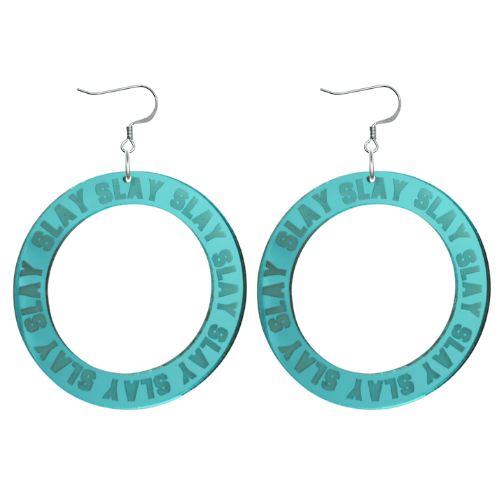 haus of dizzy mirror teal acrylic hoop earrings with repeated 'SLAY' etched text around the hoop size large with silver hooks no circle tops