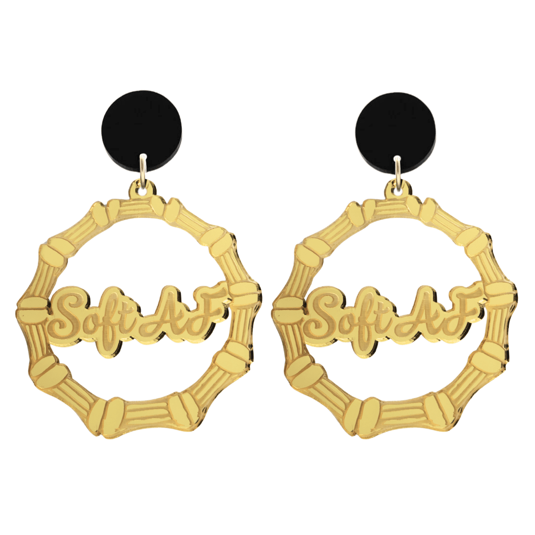haus of dizzy acrylic gold mirror bamboo hoops with ollie cursive text that reads soft AF with black circle stud tops size large