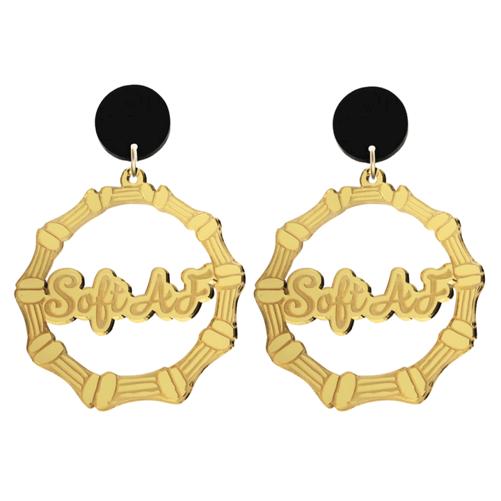 haus of dizzy acrylic gold mirror bamboo hoops with ollie cursive text that reads soft AF with black circle stud tops size large