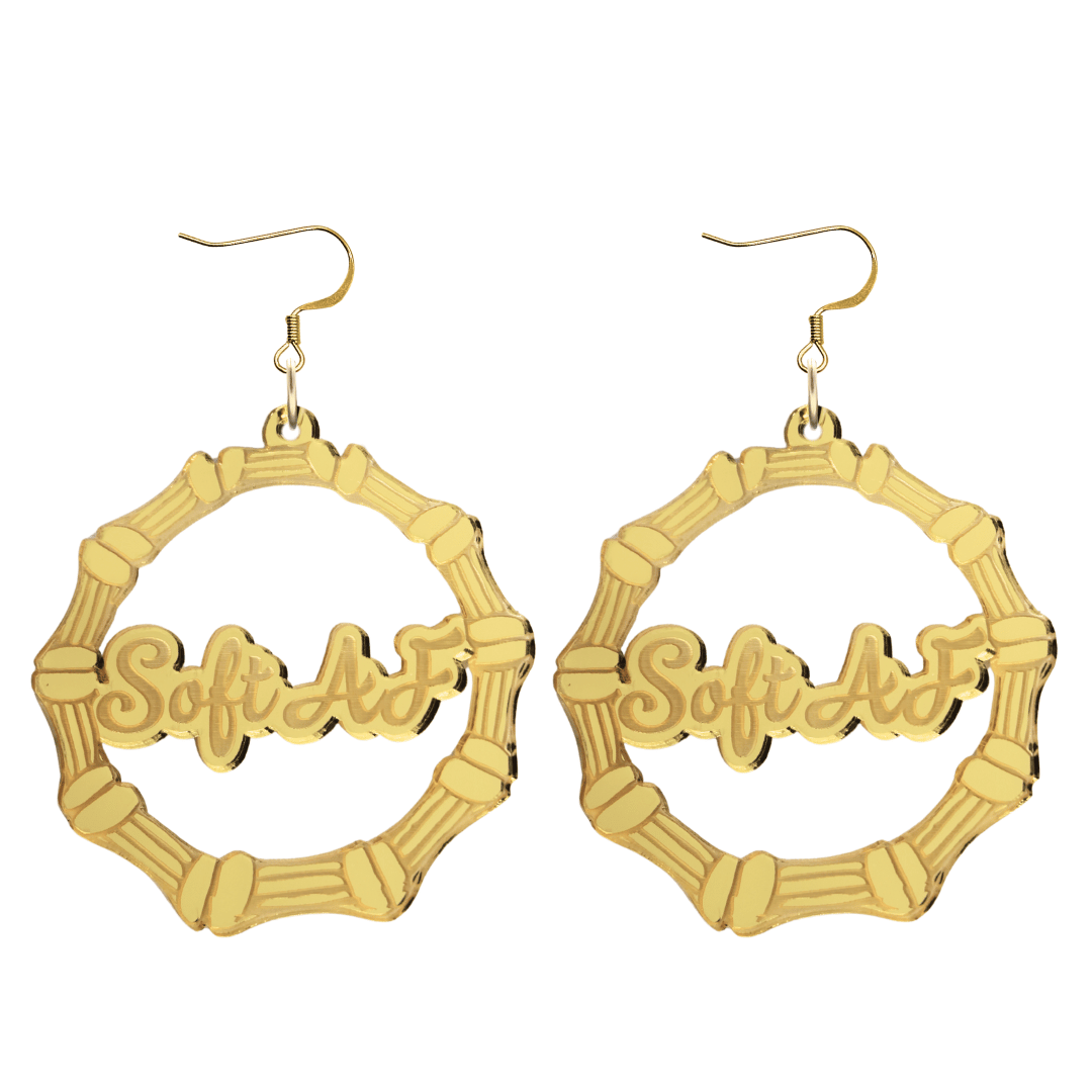 haus of dizzy acrylic gold mirror bamboo hoops with ollie cursive text that reads soft AF with hooks no circle stud tops size large
