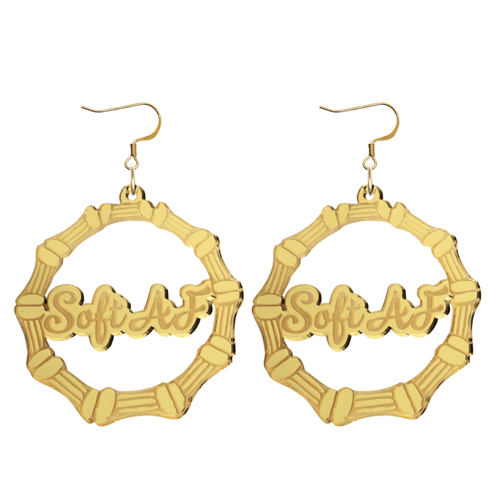 haus of dizzy acrylic gold mirror bamboo hoops with ollie cursive text that reads soft AF with hooks no circle stud tops size large