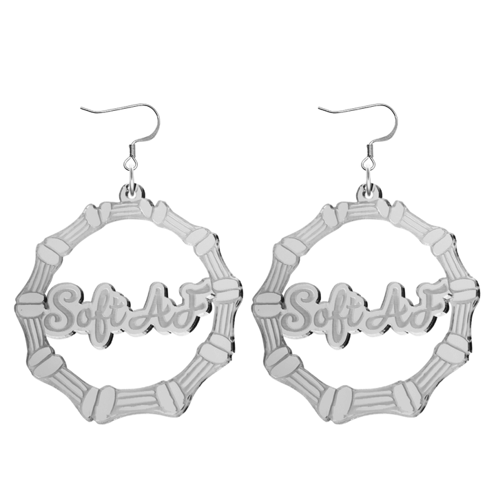 haus of dizzy acrylic silver mirror bamboo hoops with ollie cursive text that reads soft AF with hooks no circle stud tops size large