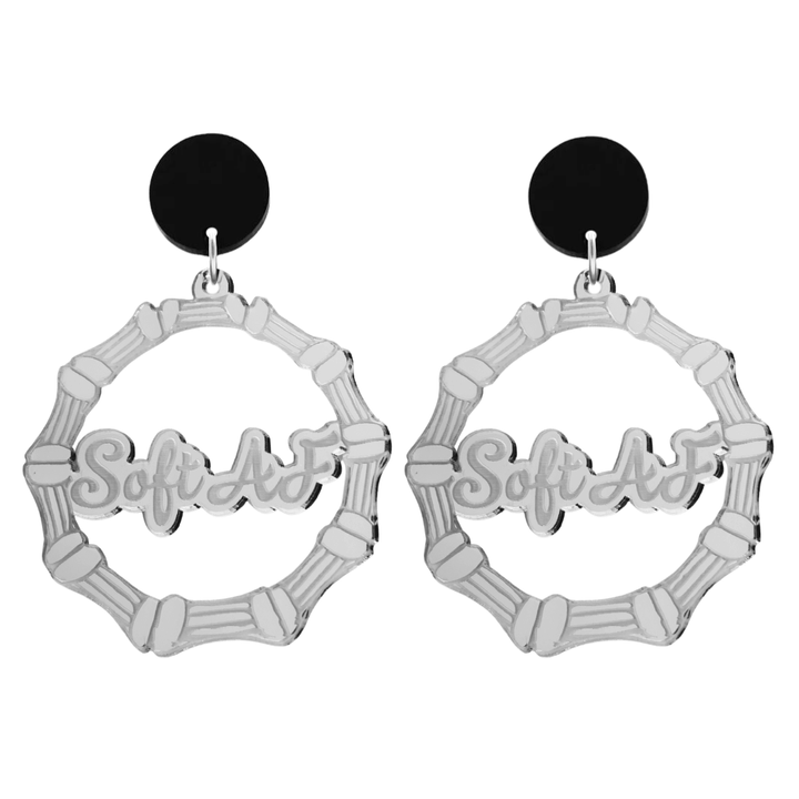 haus of dizzy acrylic silver mirror bamboo hoops with ollie cursive text that reads soft AF with black circle stud tops size large
