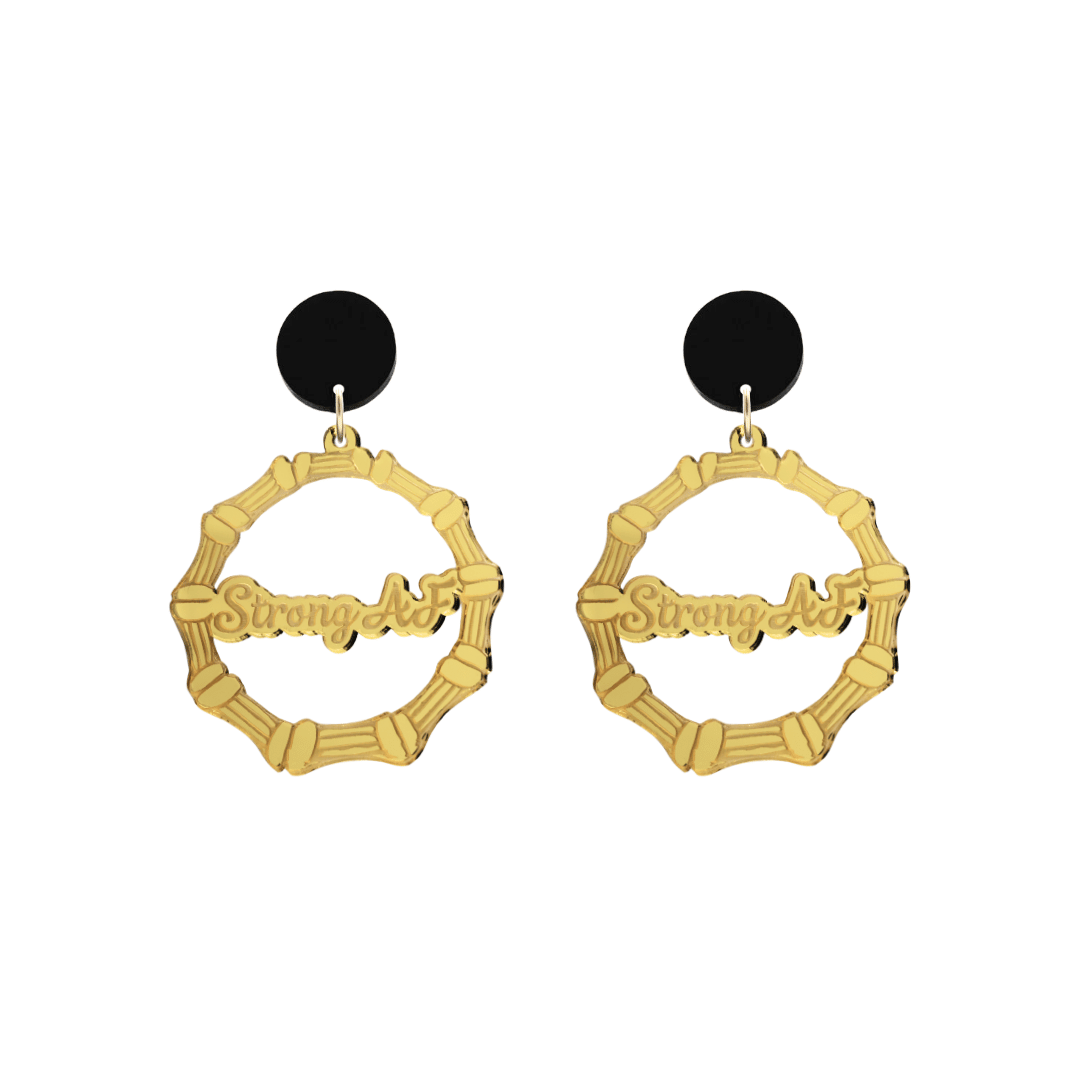 haus of dizzy acrylic gold mirror bamboo hoops with ollie cursive text that reads strong AF with black circle stud tops size small