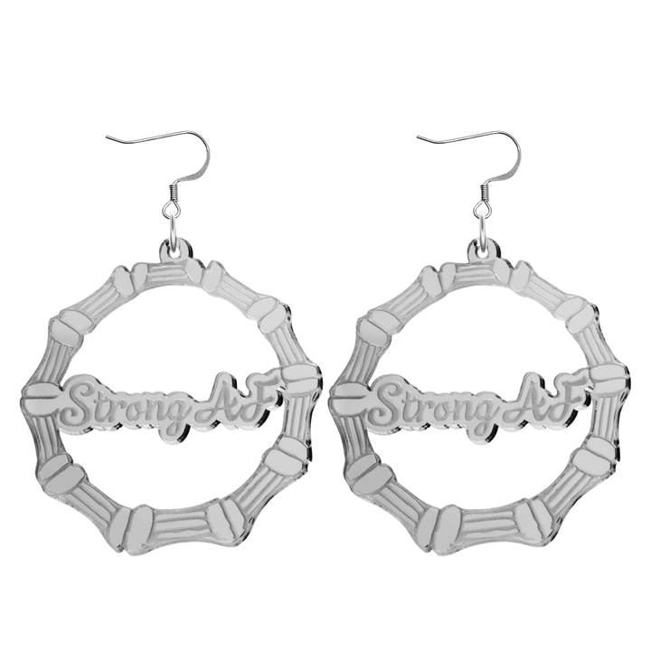 haus of dizzy acrylic silver mirror bamboo hoops with ollie cursive text that reads strong AF with hooks no circle stud tops size large