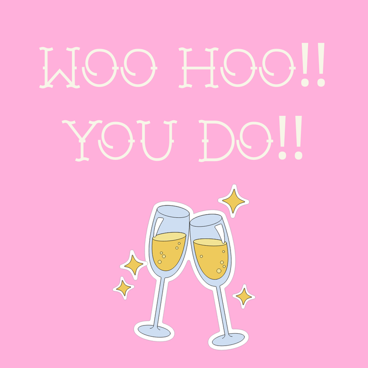 haus of dizzy wedding greeting card with two champagne glasses clinking together with 'Woo Hoo!! You Do!!' text on a pink background