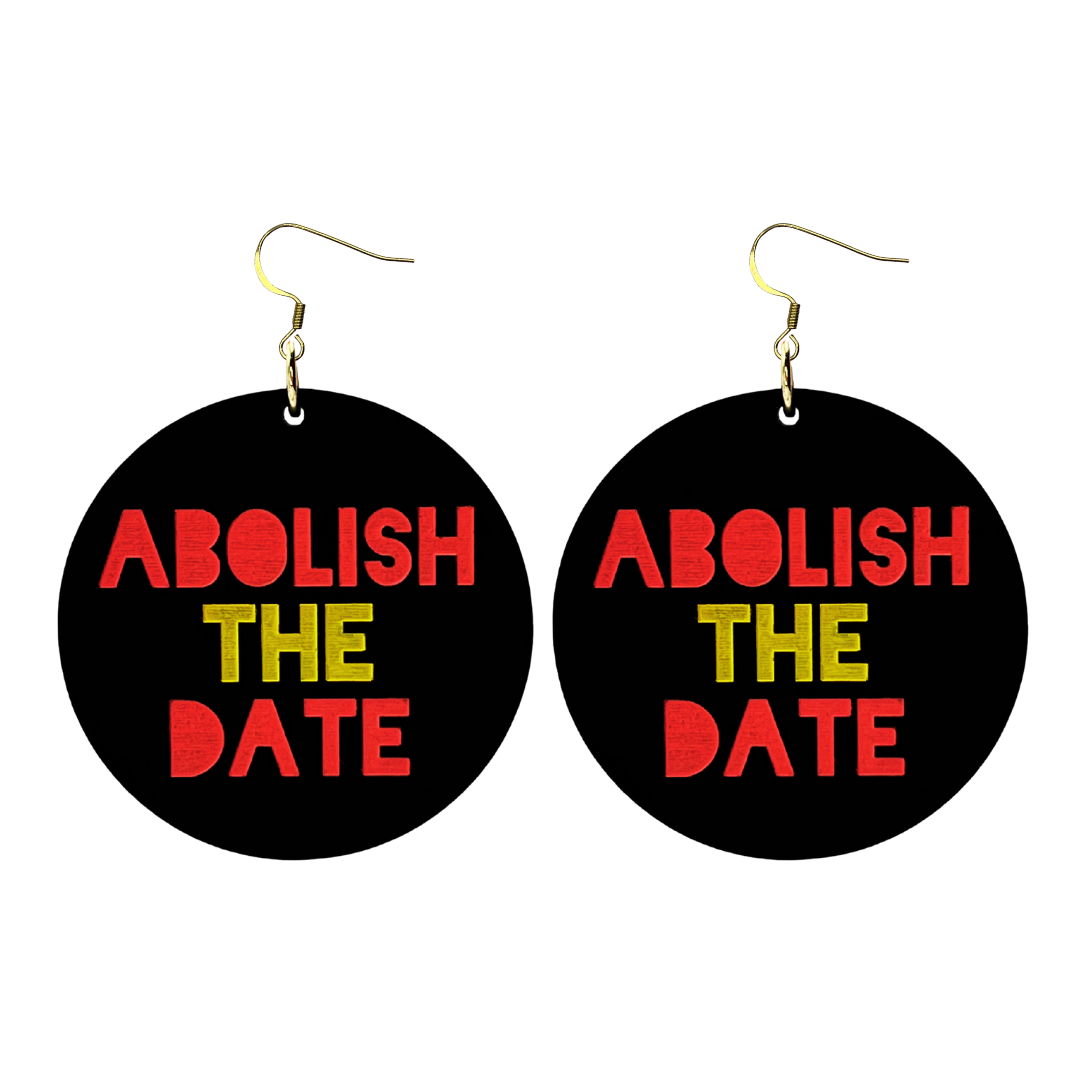 Haus of Dizzy 'Abolish the Date' Earrings